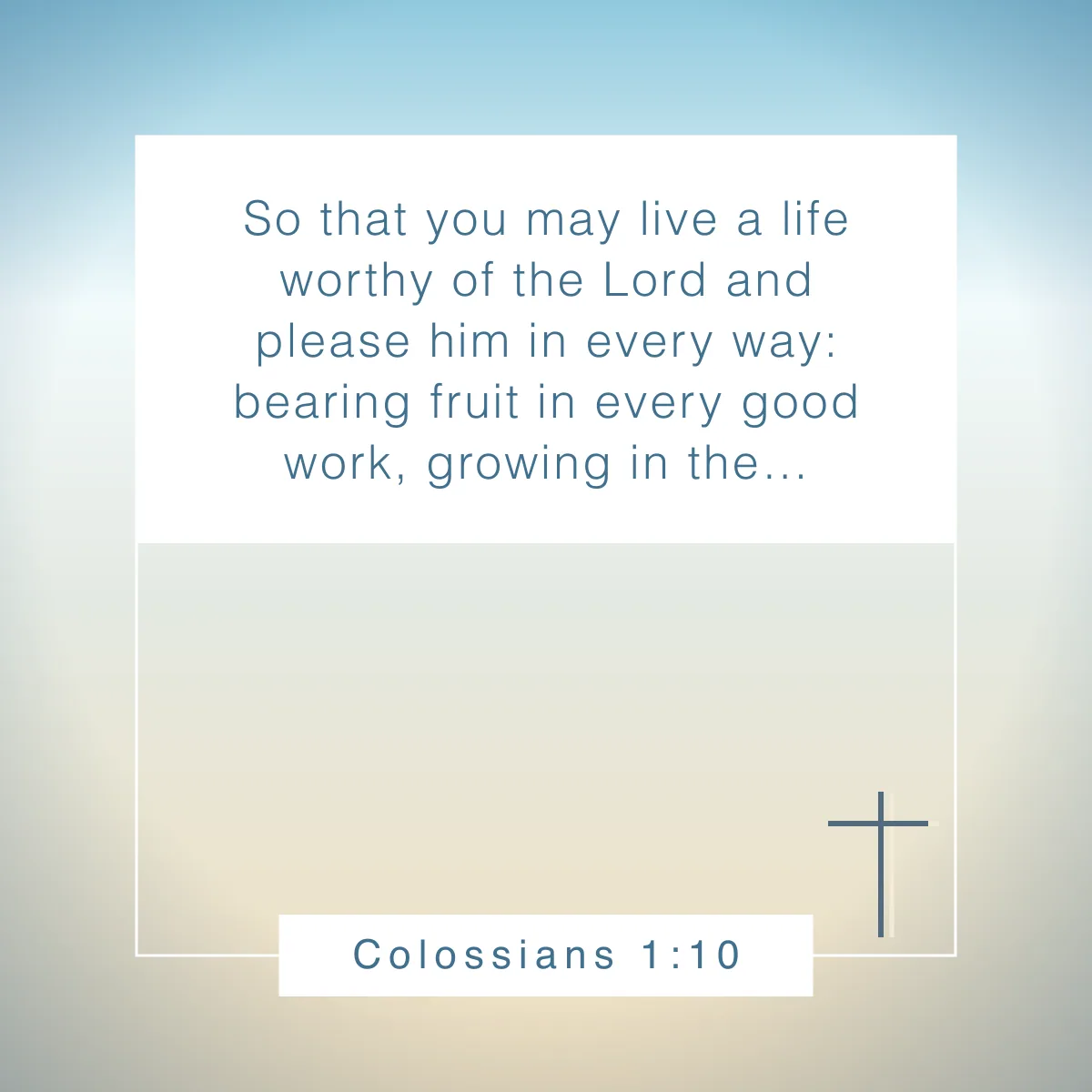 Colossians 1:10 Bible verse about spiritual growth
