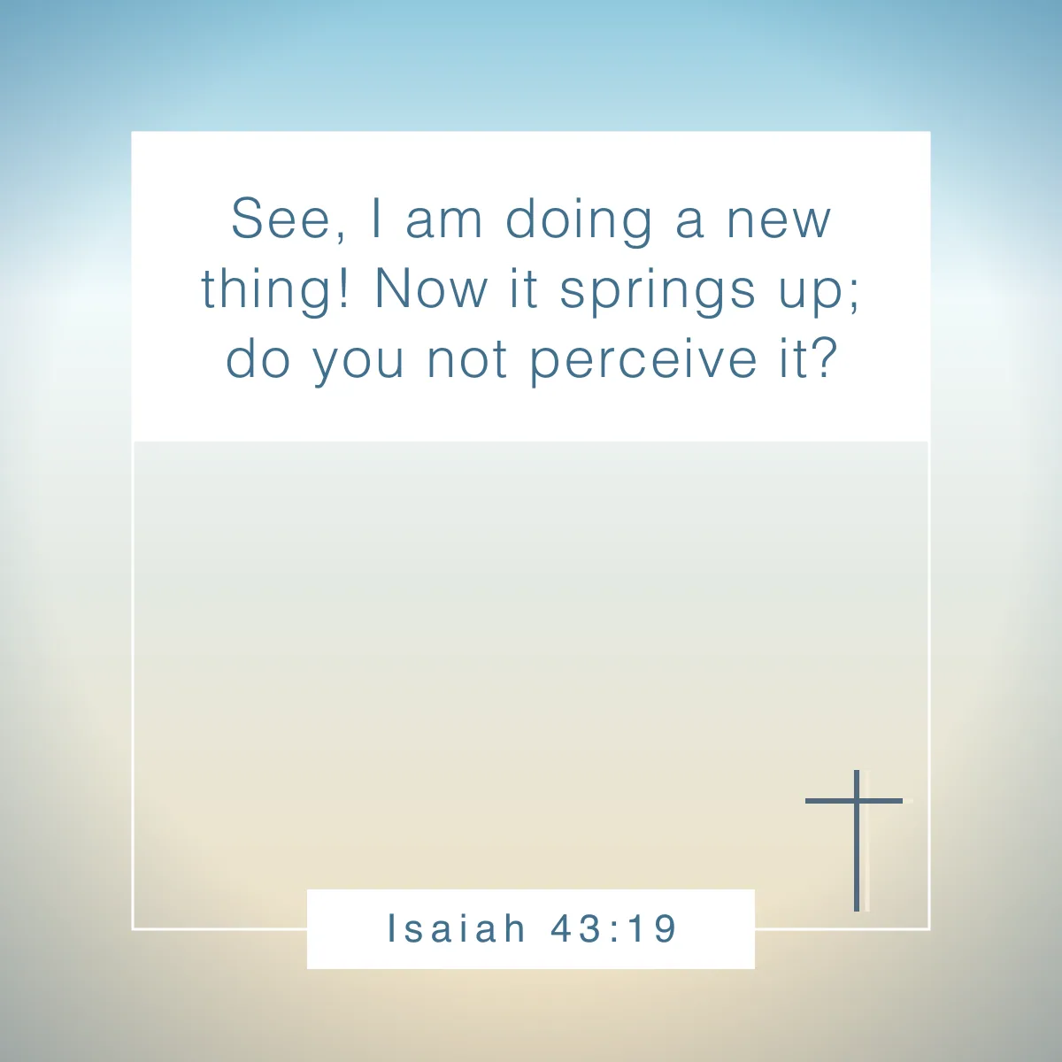 Isaiah 43:19 Bible verse about spiritual growth