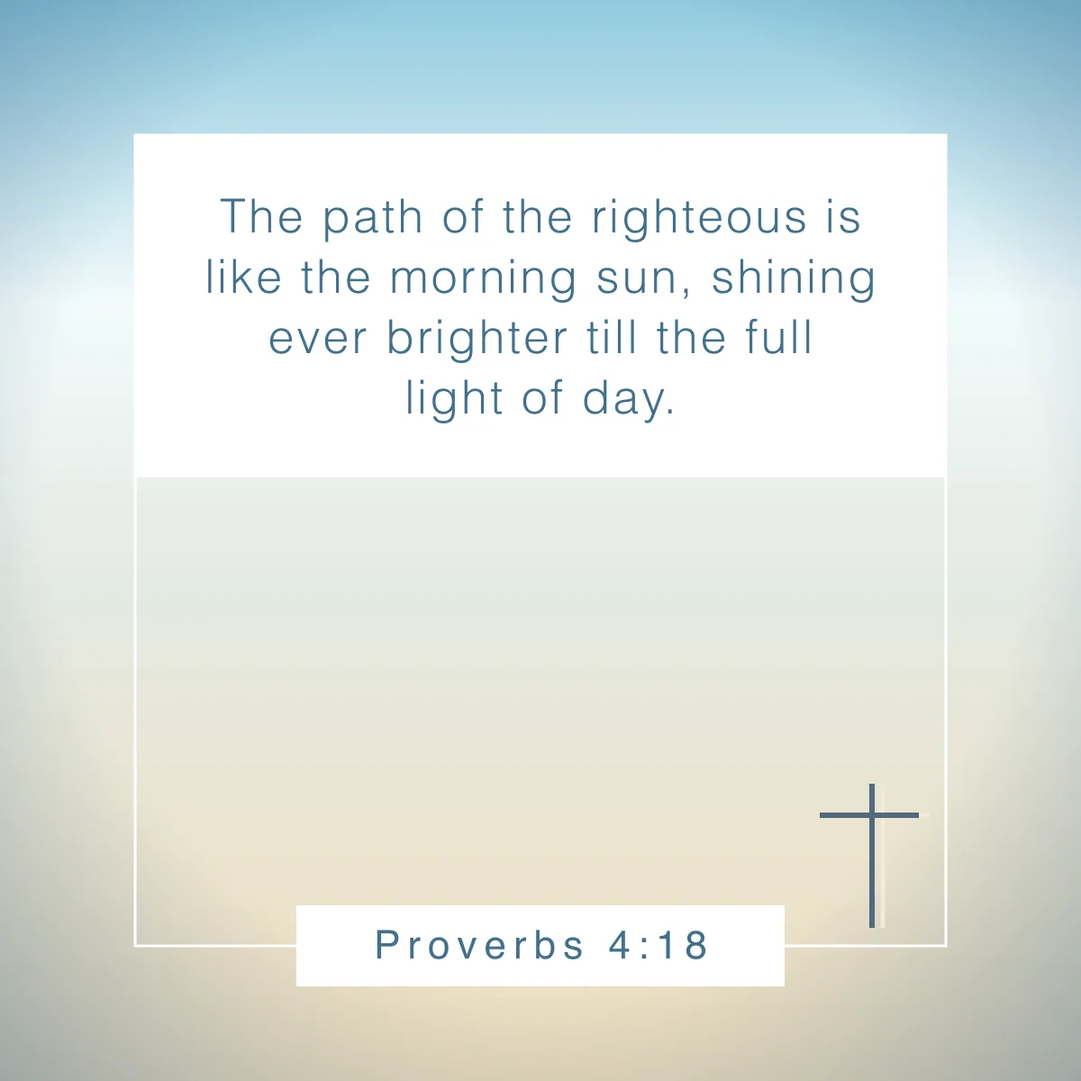 Proverbs 4:18 Bible verse about spiritual growth