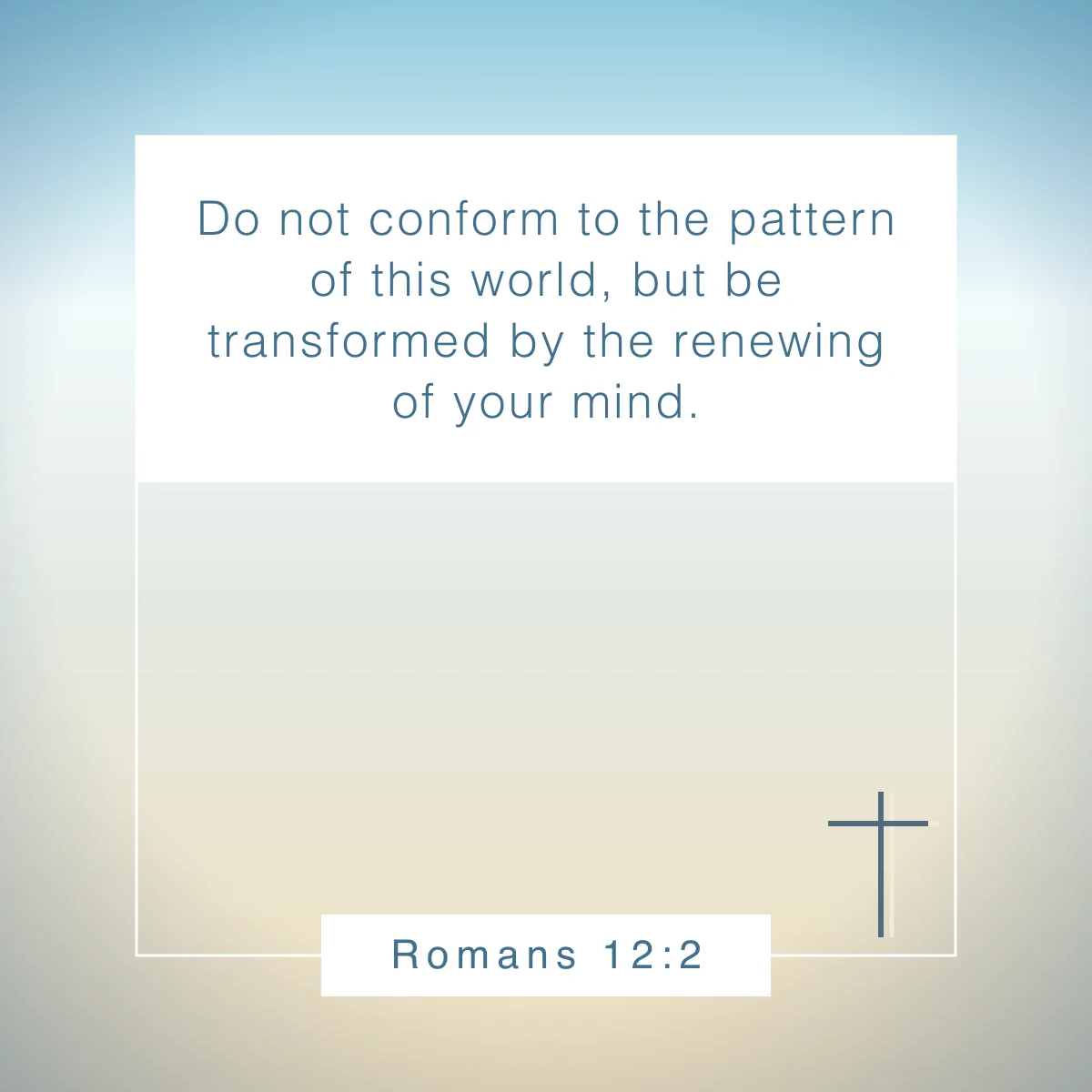 Romans 12:2 Bible verse about spiritual growth