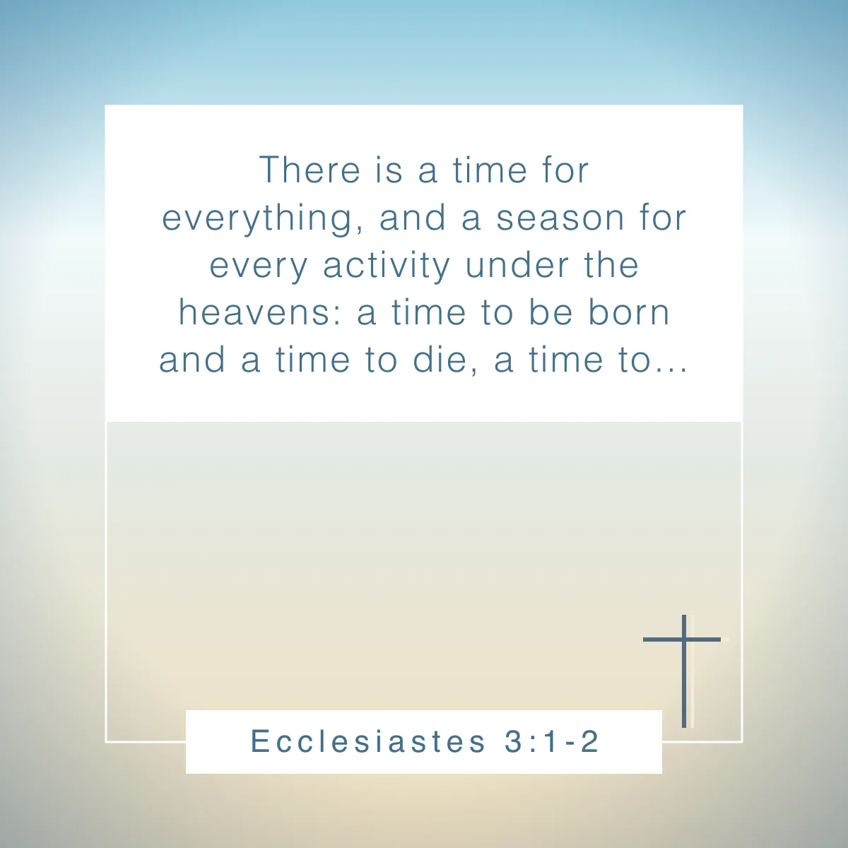 Ecclesiastes 3:1-2 Bible verse about spring