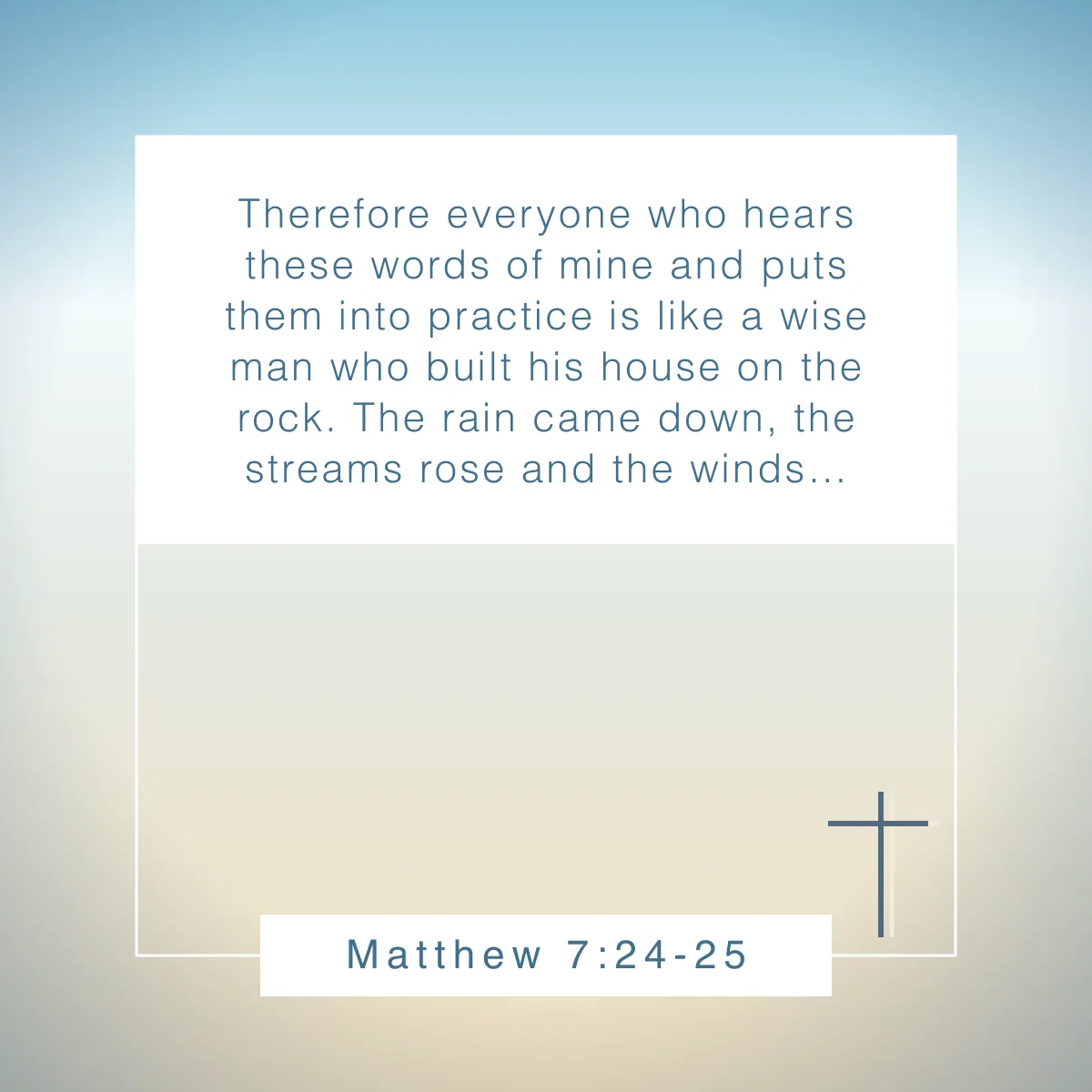 Matthew 7:24-25 Bible verse about stability