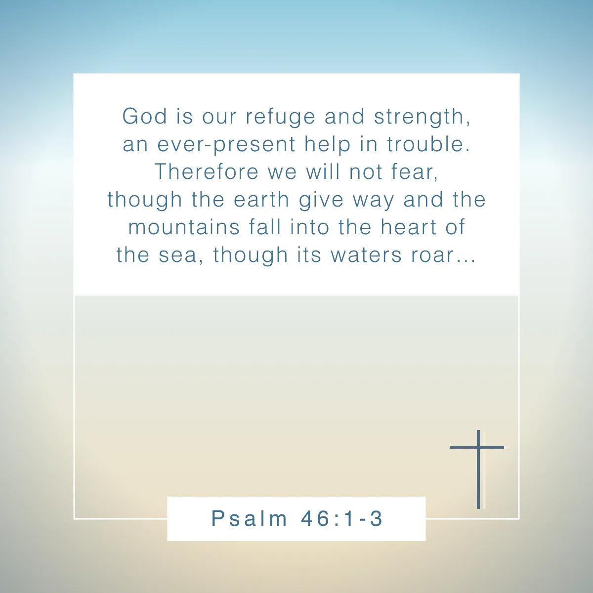 Psalm 46:1-3 Bible verse about stability