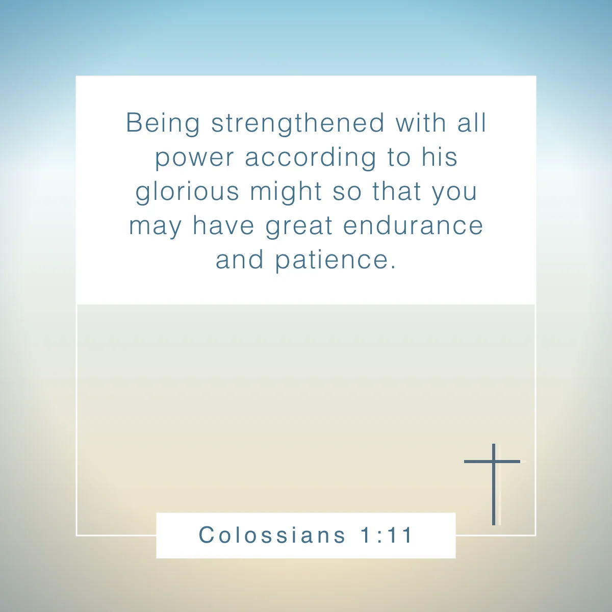 Colossians 1:11 Bible verse about strength