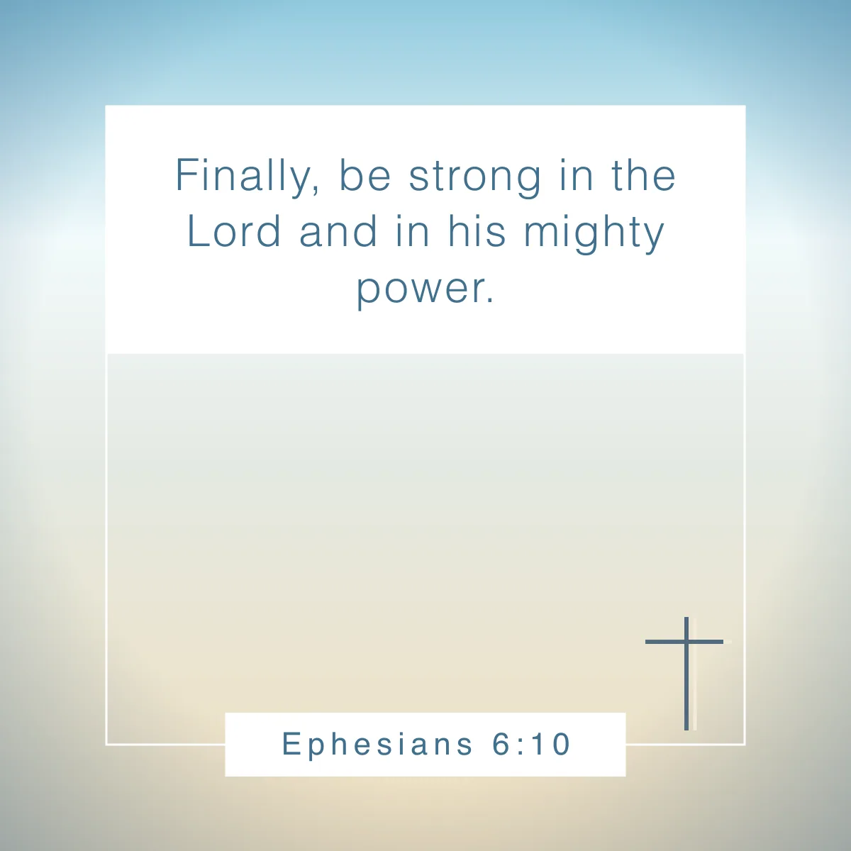 Ephesians 6:10 Bible verse about strength