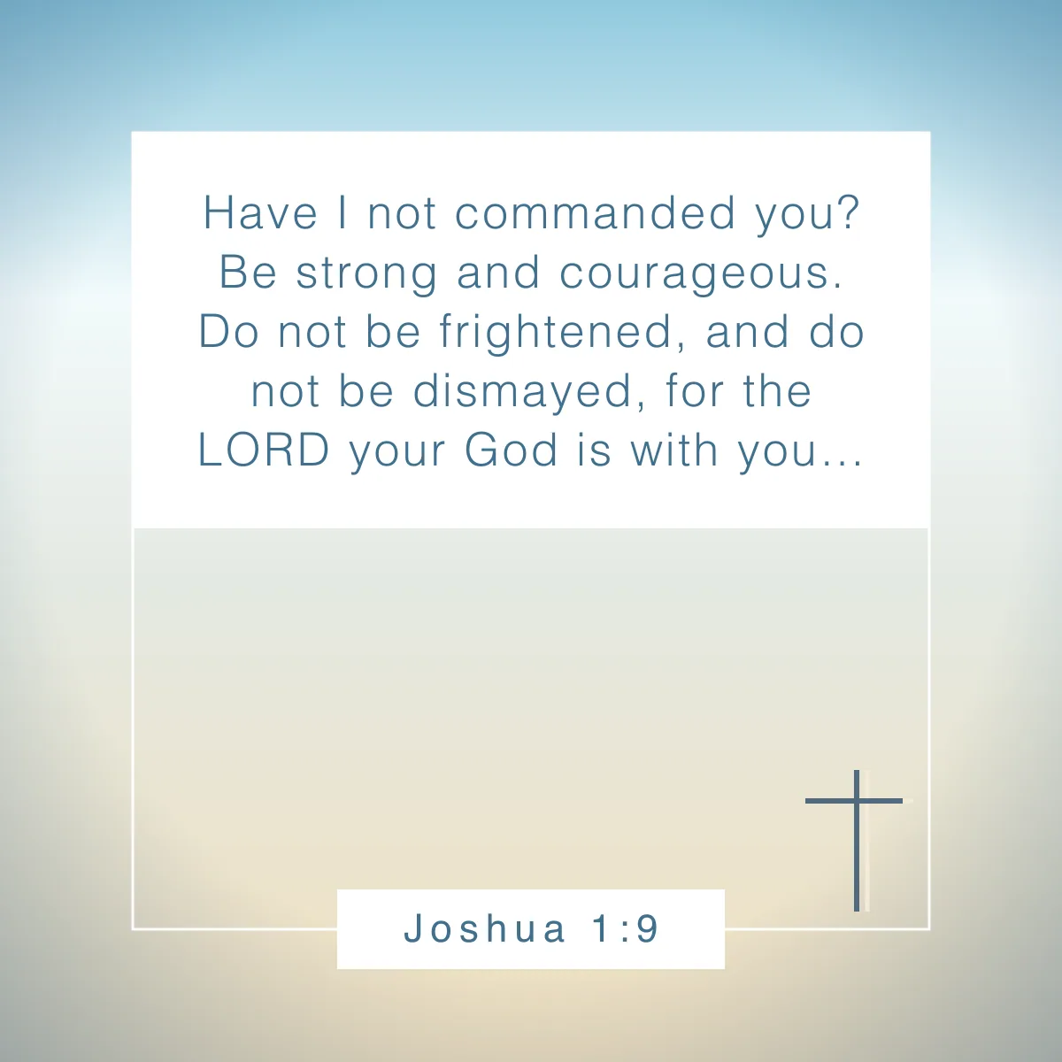 Joshua 1:9 Bible verse about strength for women