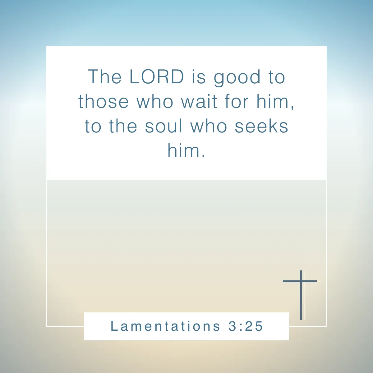 Lamentations 3:25 Bible verse about strength for women