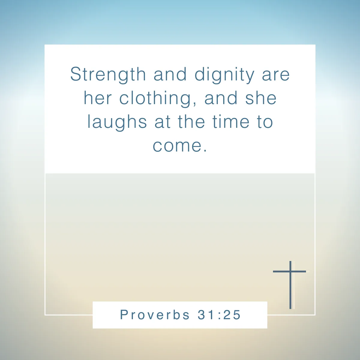 Proverbs 31:25 Bible verse about strength for women