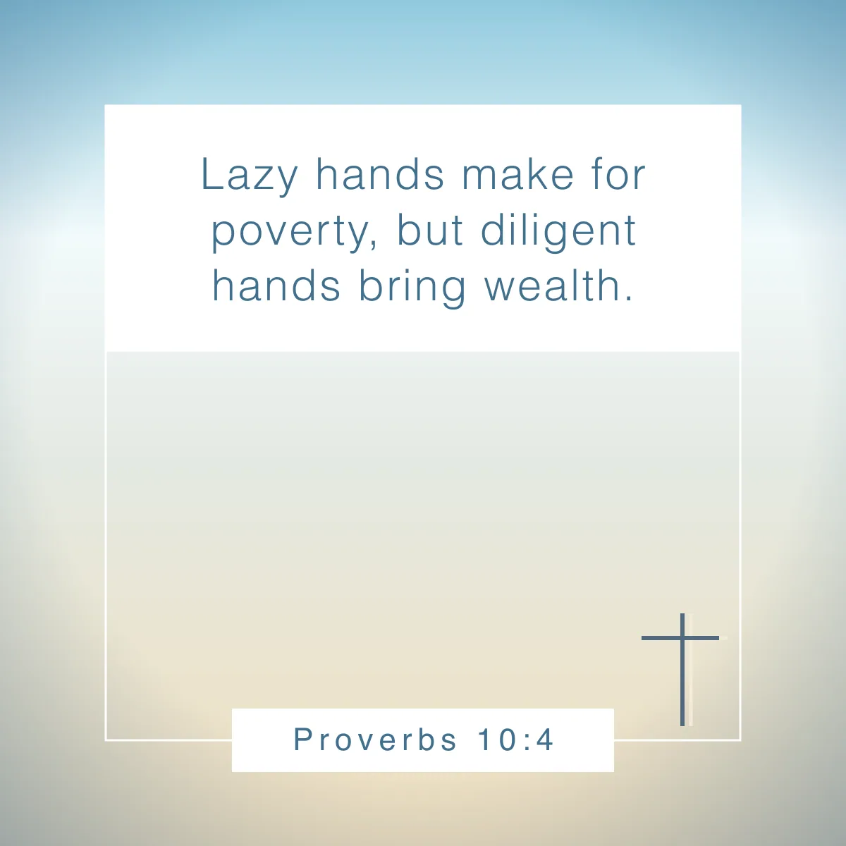 Proverbs 10:4 Bible verse about success