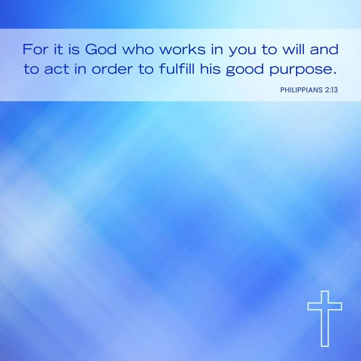 Bible verses about surrendering to God - Philippians 2:13
