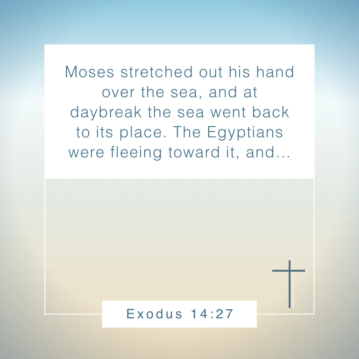 Exodus 14:27 Bible verse about the new day