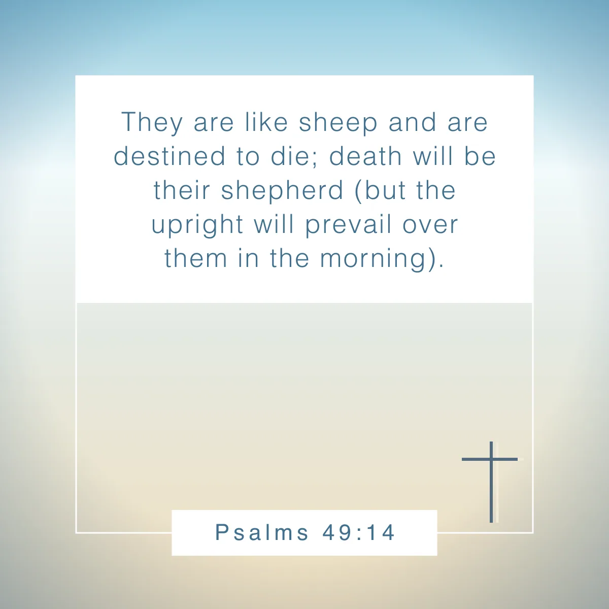 Psalms 49:14 Bible verse about the new day