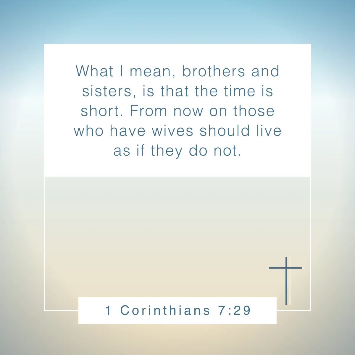 1 Corinthians 7:29 Bible verse about time
