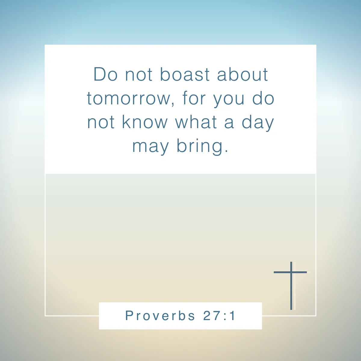 Proverbs 27:1 Bible verse about time