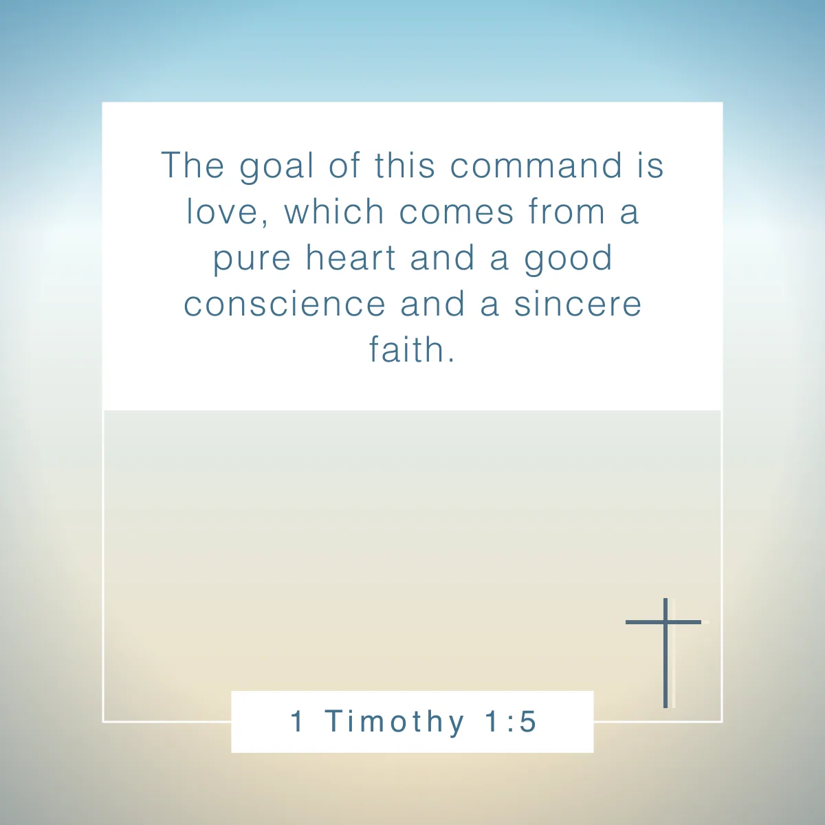 1 Timothy 1:5 Bible verse about transparency