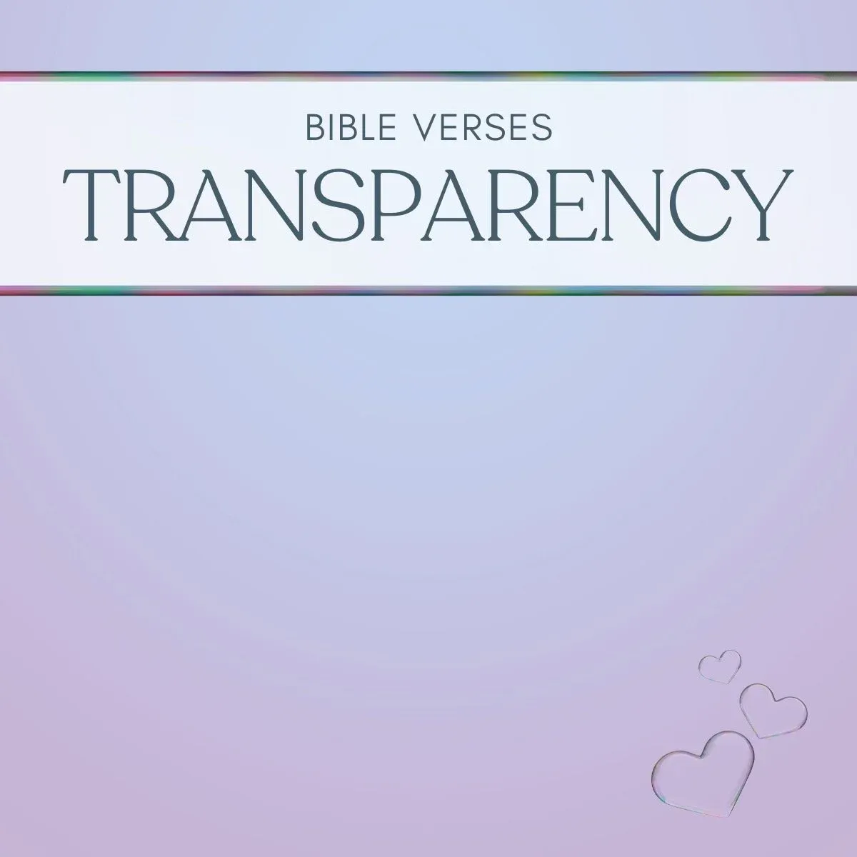 25 Bible Verses About Transparency (With Commentary)
