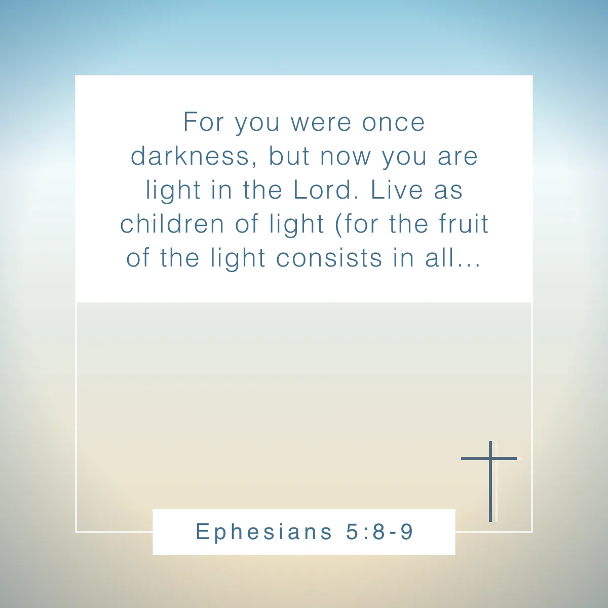 Ephesians 5:8-9 Bible verse about transparency