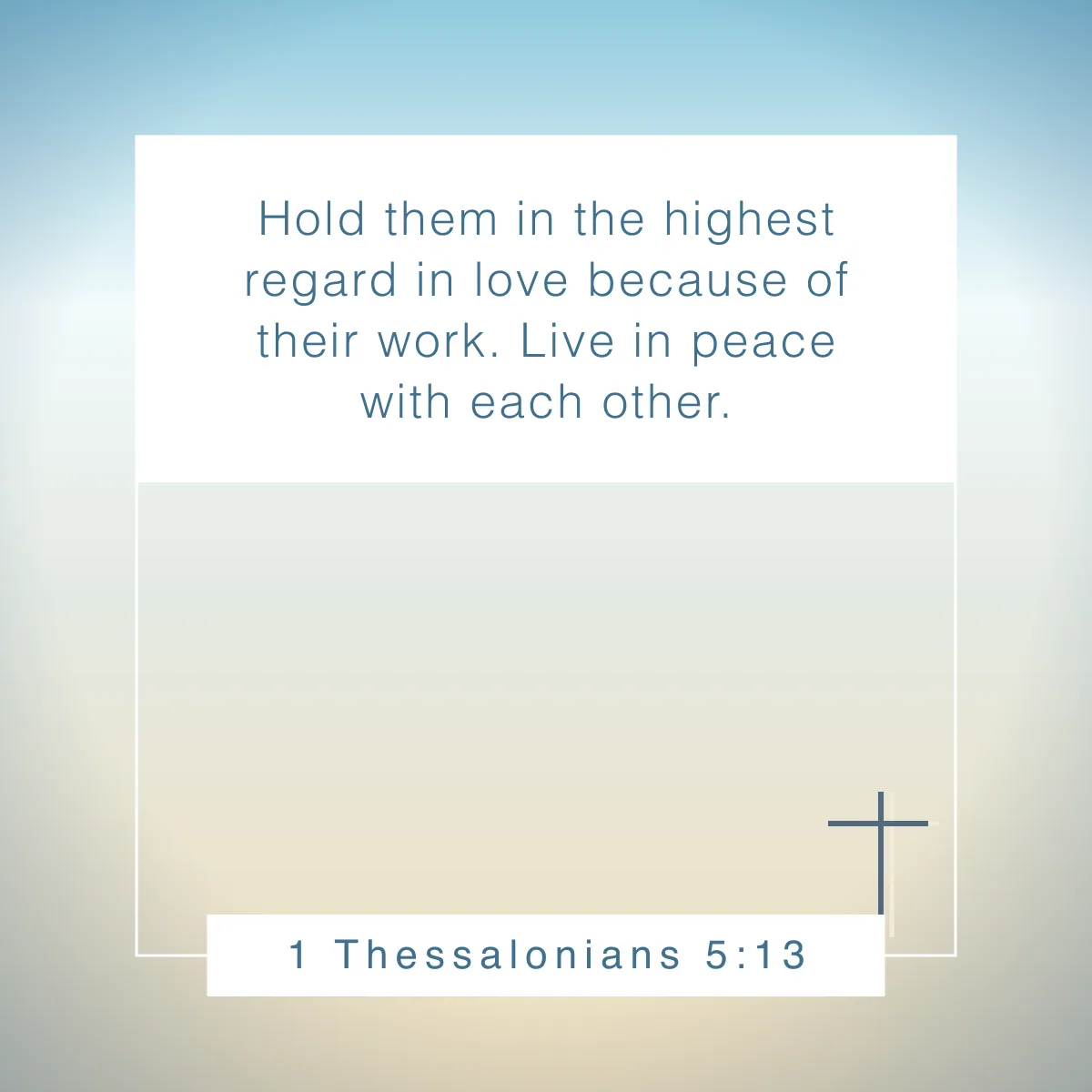1 Thessalonians 5:13 Bible verse about unity