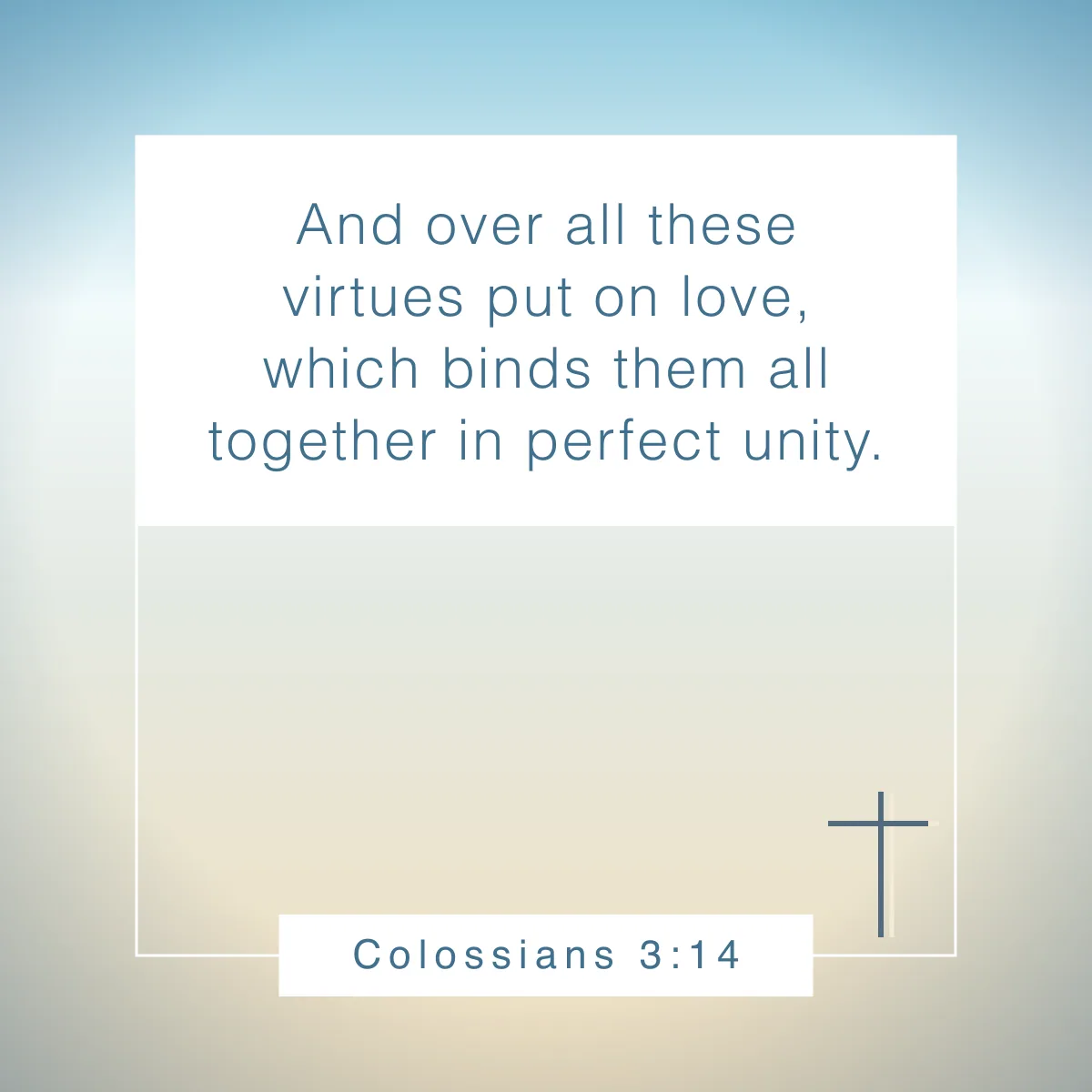 Colossians 3:14 Bible verse about unity