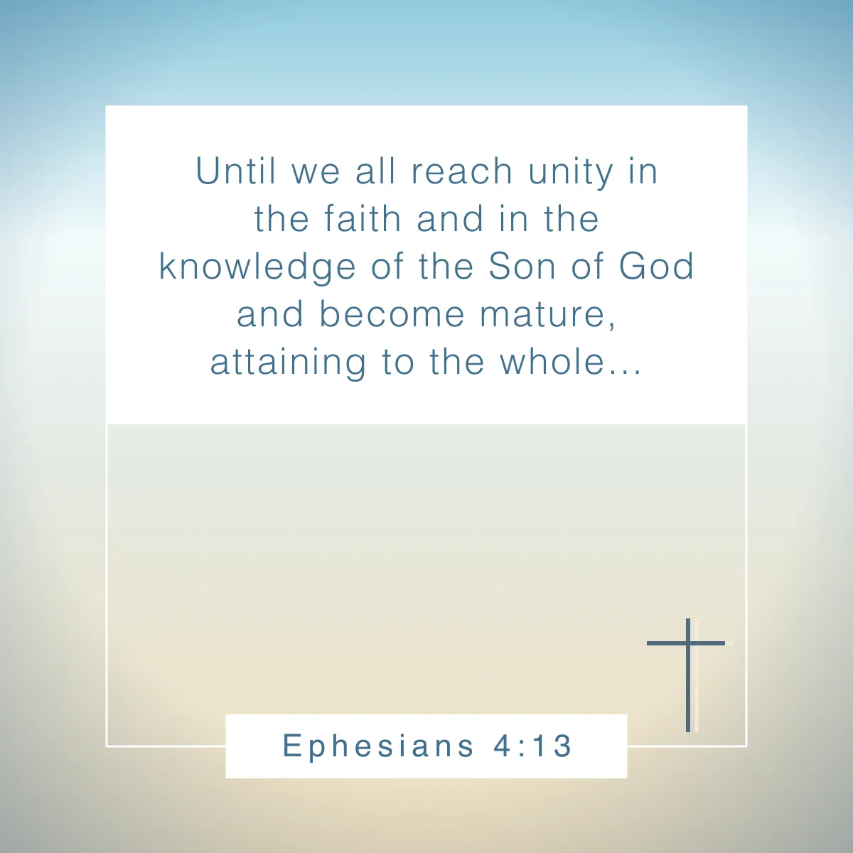 Ephesians 4:13 Bible verse about unity