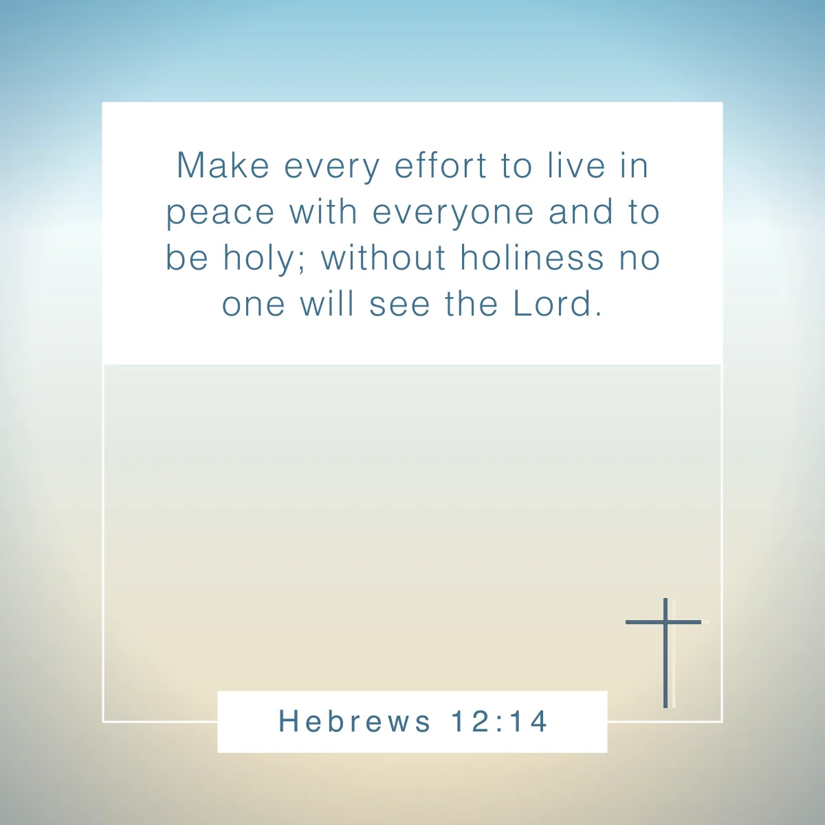 Hebrews 12:14 Bible verse about unity