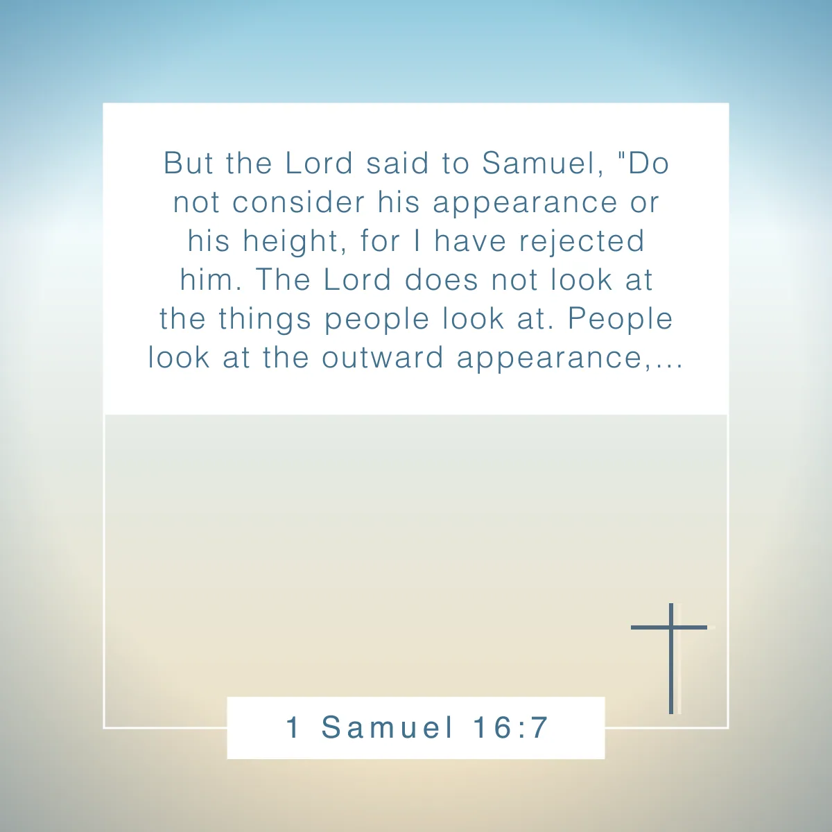 1 Samuel 16:7 Bible verse about vision that will inspire you