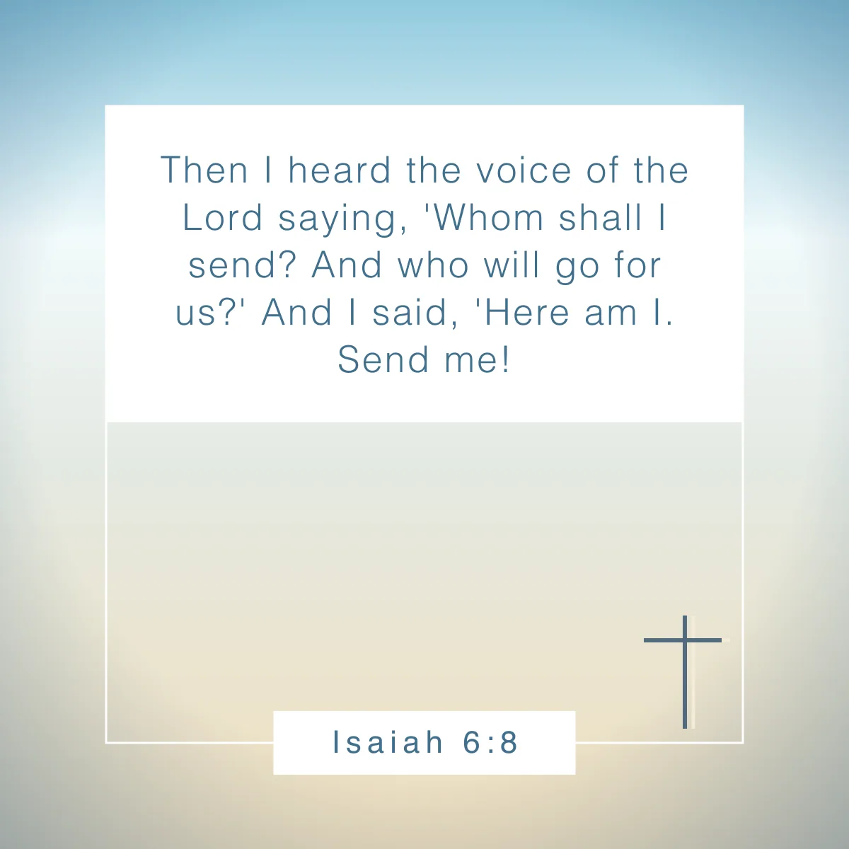 Isaiah 6:8 Bible verse about vision that will inspire you