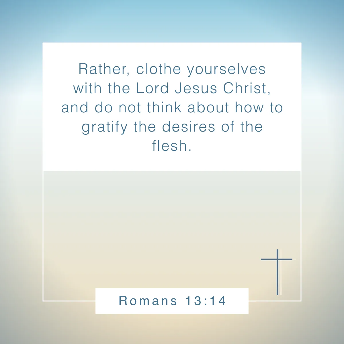 Romans 13:14 Bible verse about walking with God