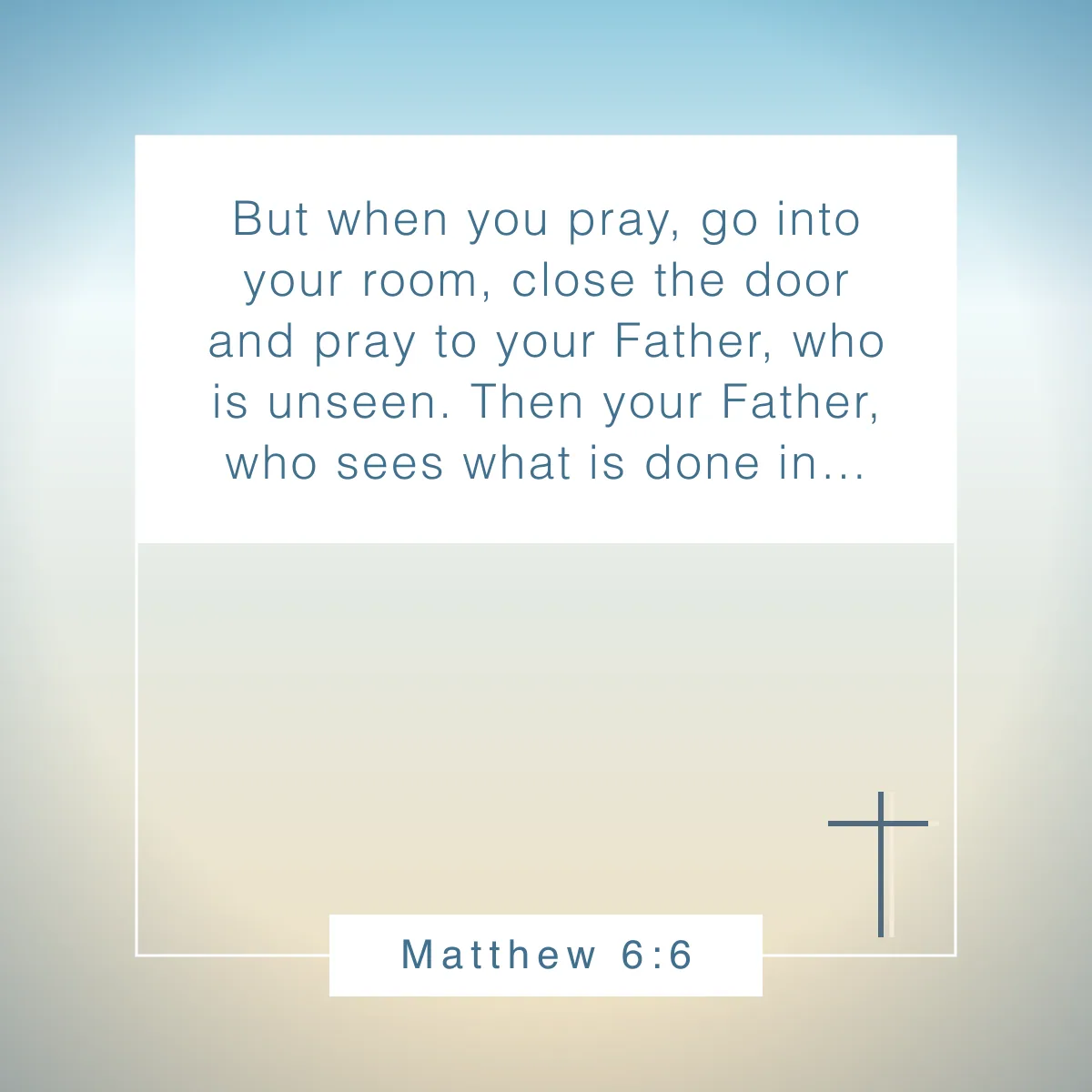 Matthew 6:6 Bible verse biblical meditation bible verses