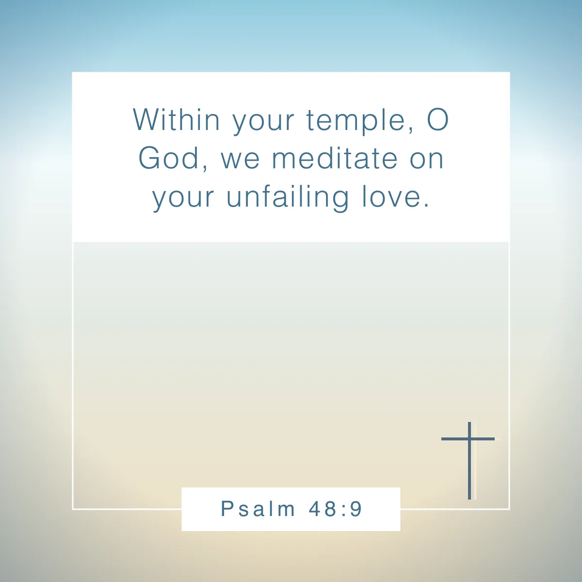 Psalm 48:9 Bible verse biblical meditation bible verses