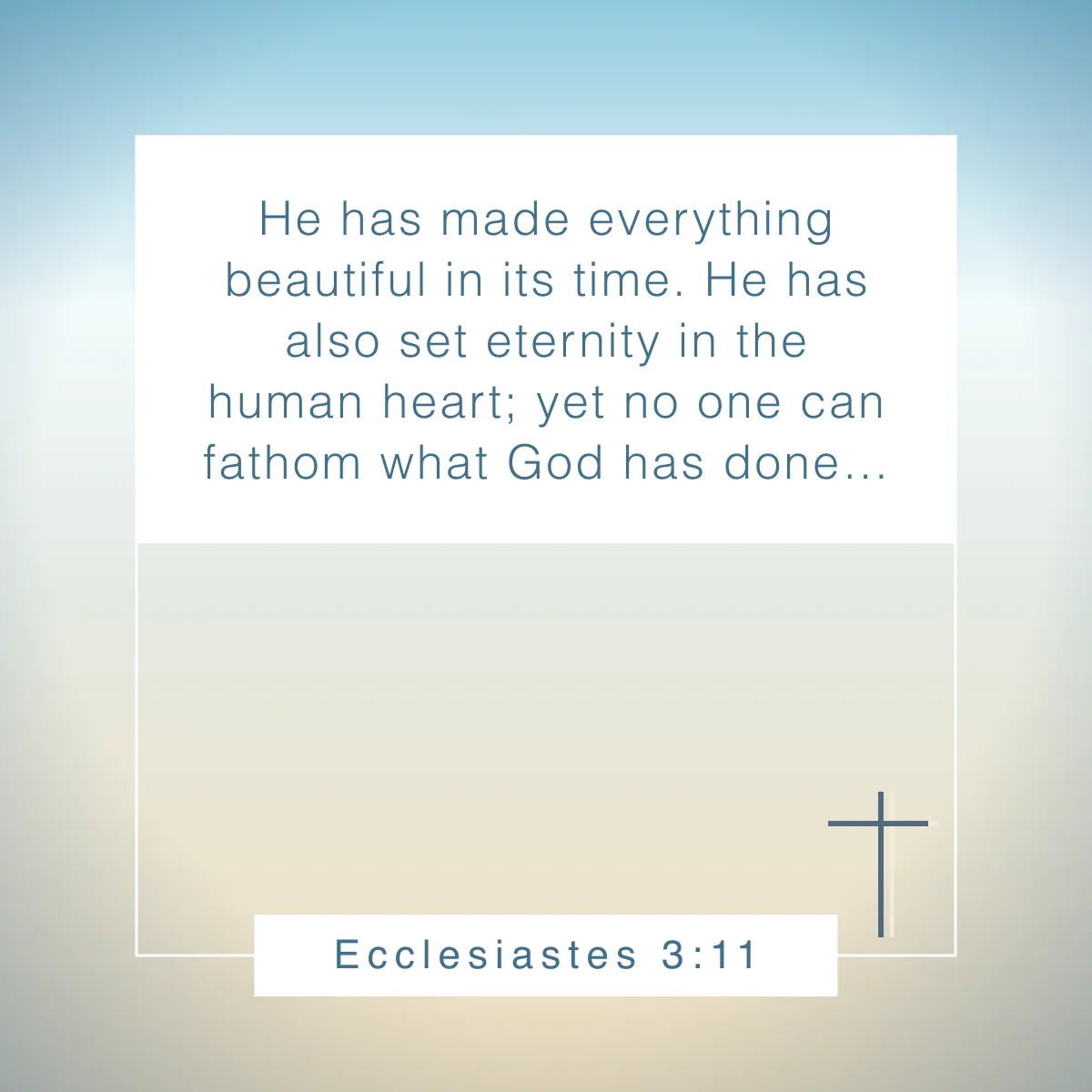 Ecclesiastes 3:11 Bible verse for authenticity