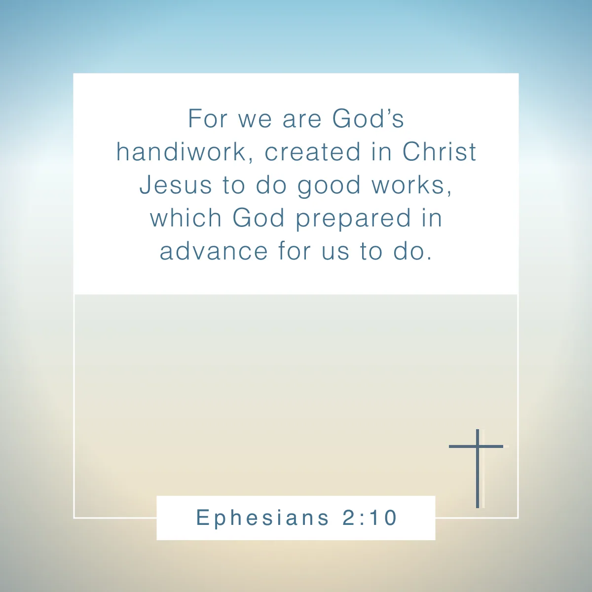 Ephesians 2:10 Bible verse for authenticity