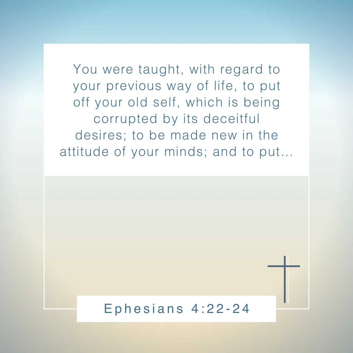 Ephesians 4:22-24 Bible verse for authenticity