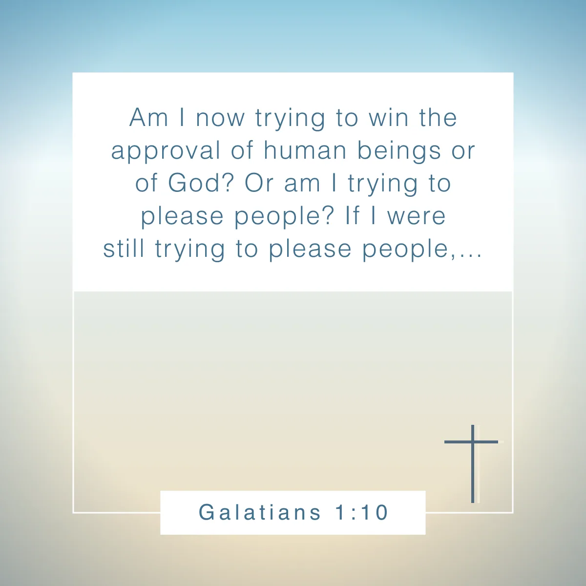 Galatians 1:10 Bible verse for authenticity