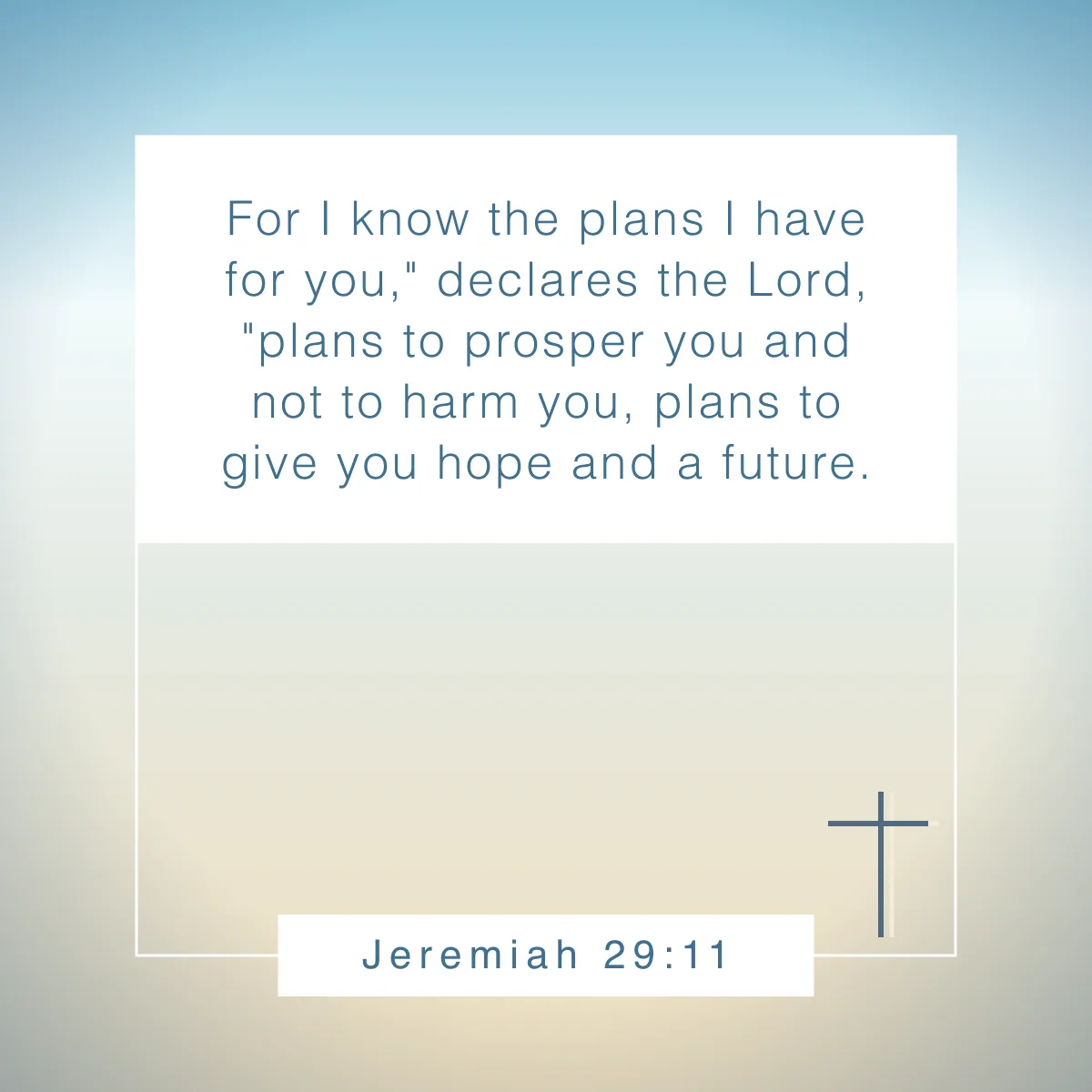 Jeremiah 29:11 Bible verse for authenticity