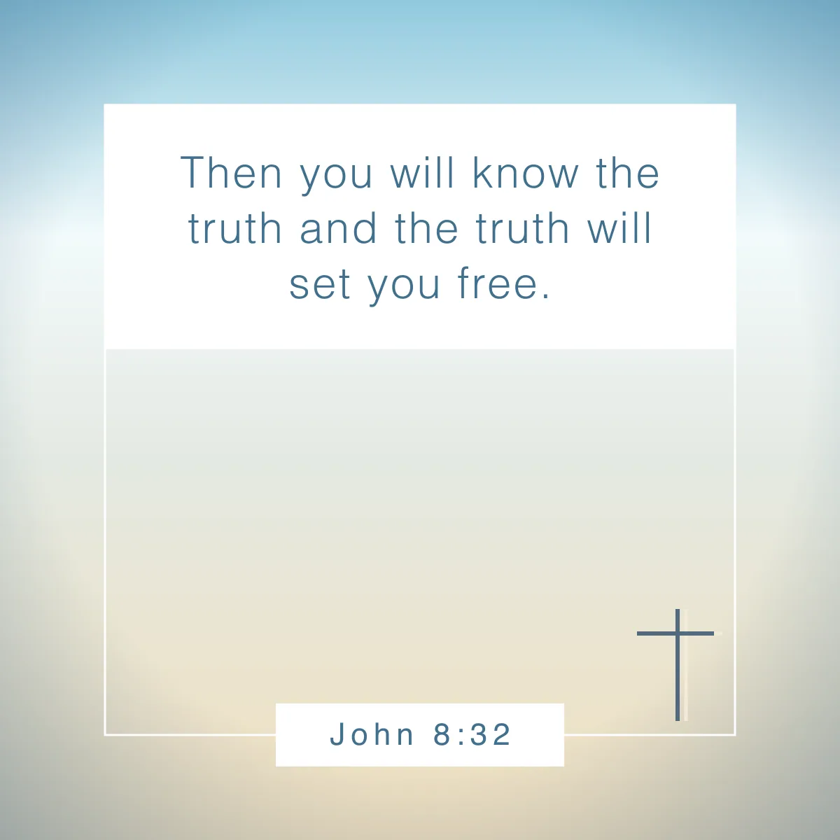 John 8:32 Bible verse for authenticity