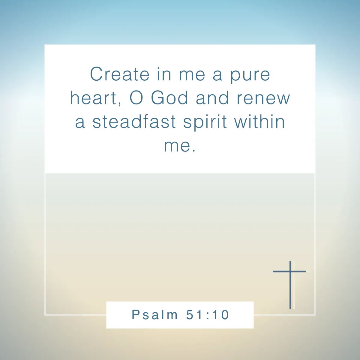 Psalm 51:10 Bible verse for authenticity