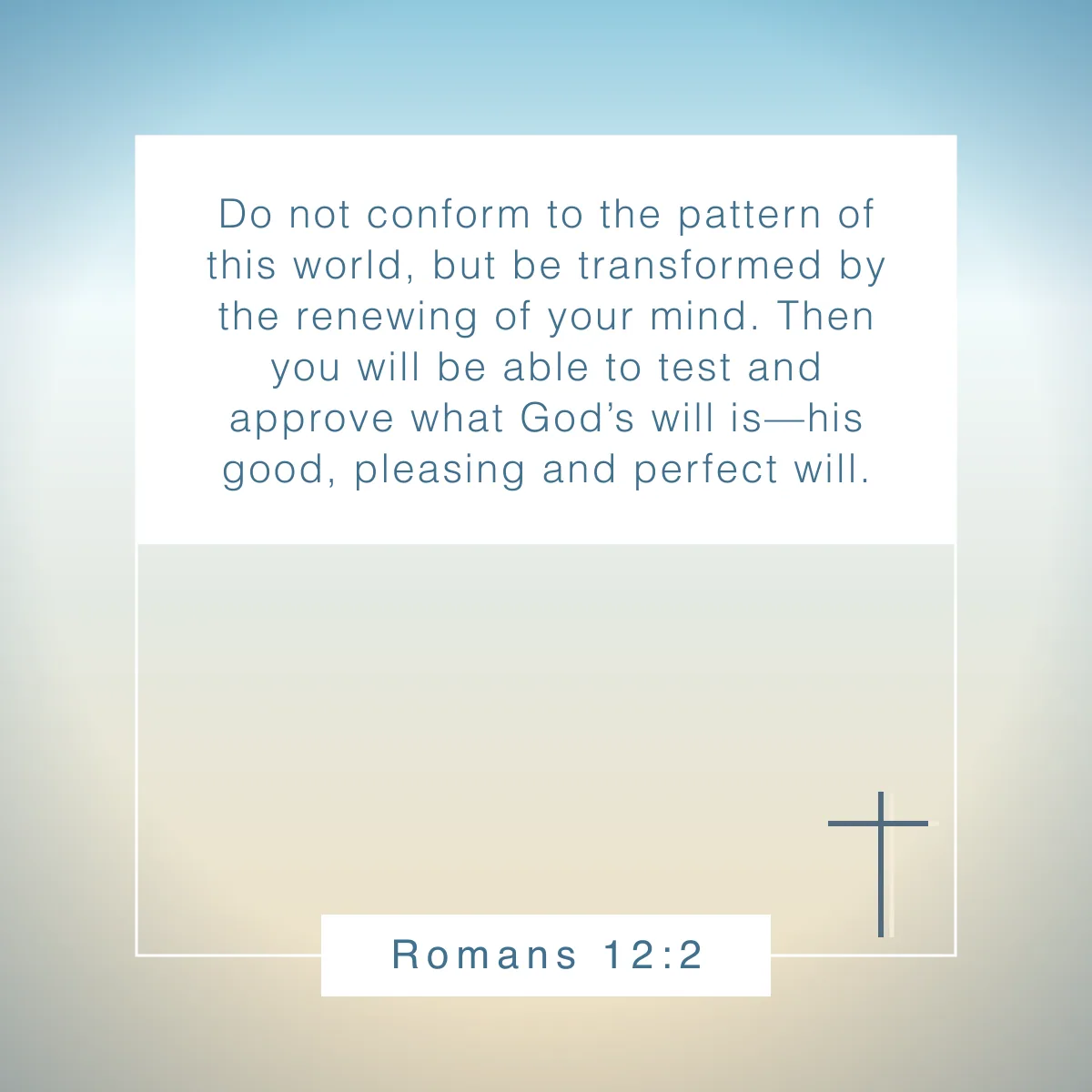 Romans 12:2 Bible verse for authenticity