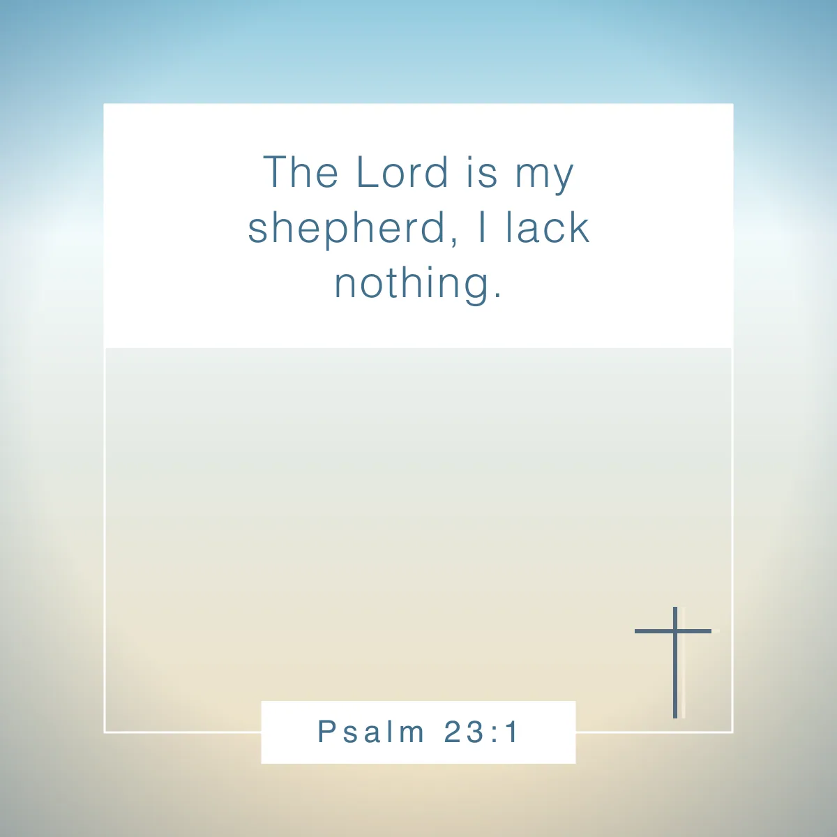 Psalm 23:1 Bible verse for bad days