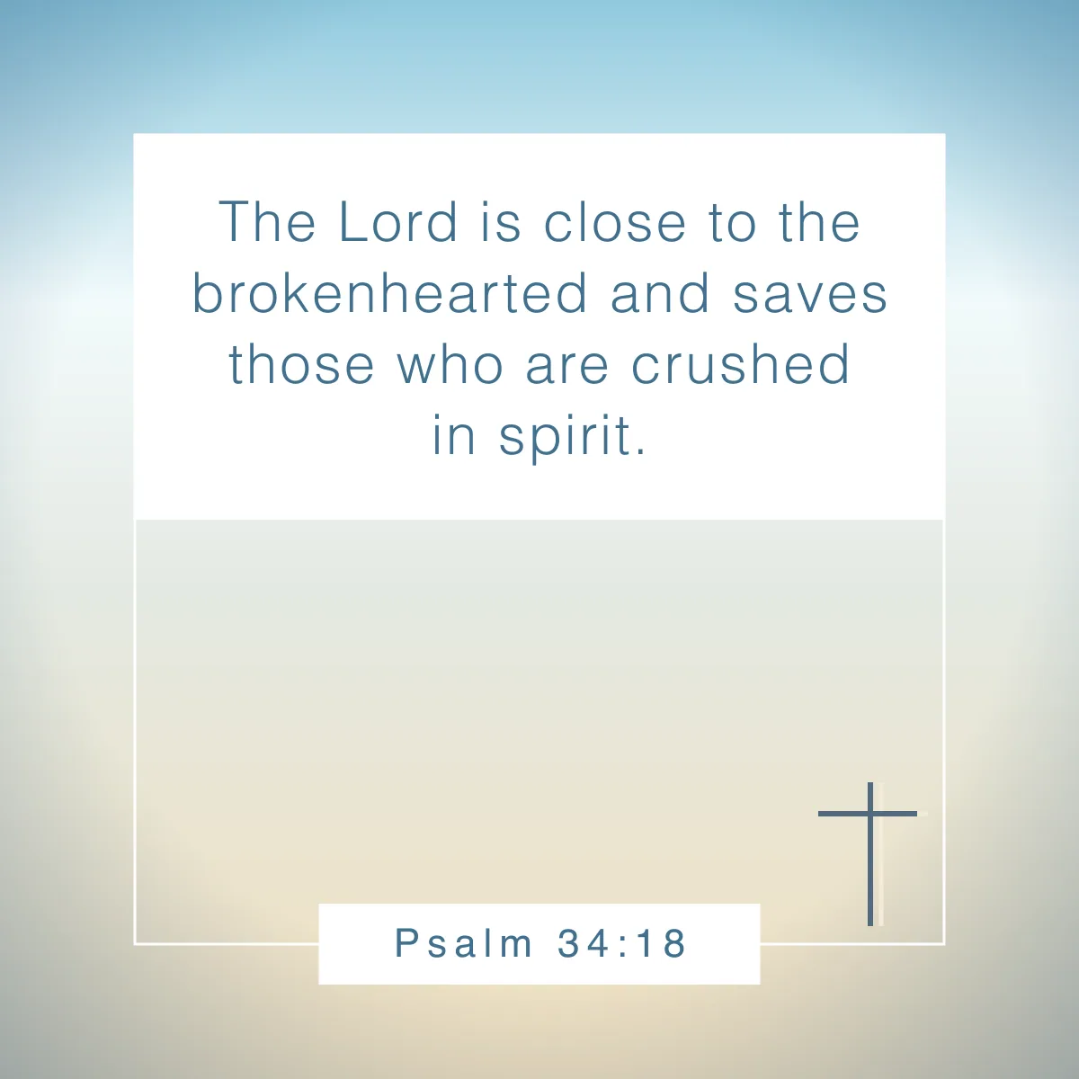 Psalm 34:18 Bible verse for bad days