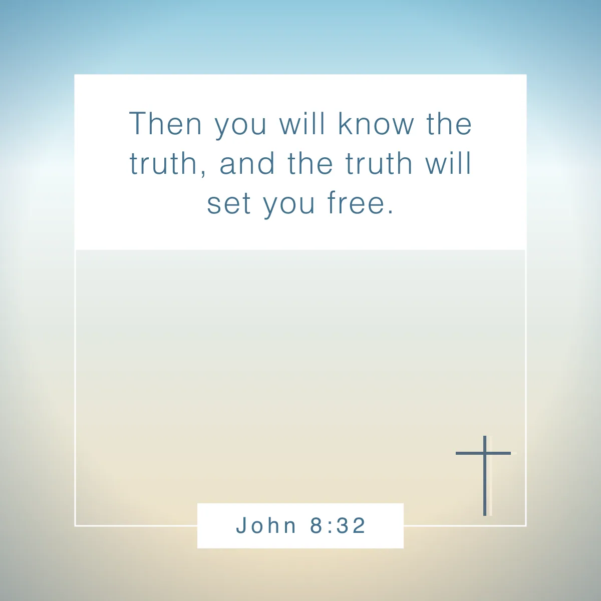 John 8:32 Bible verse for college students