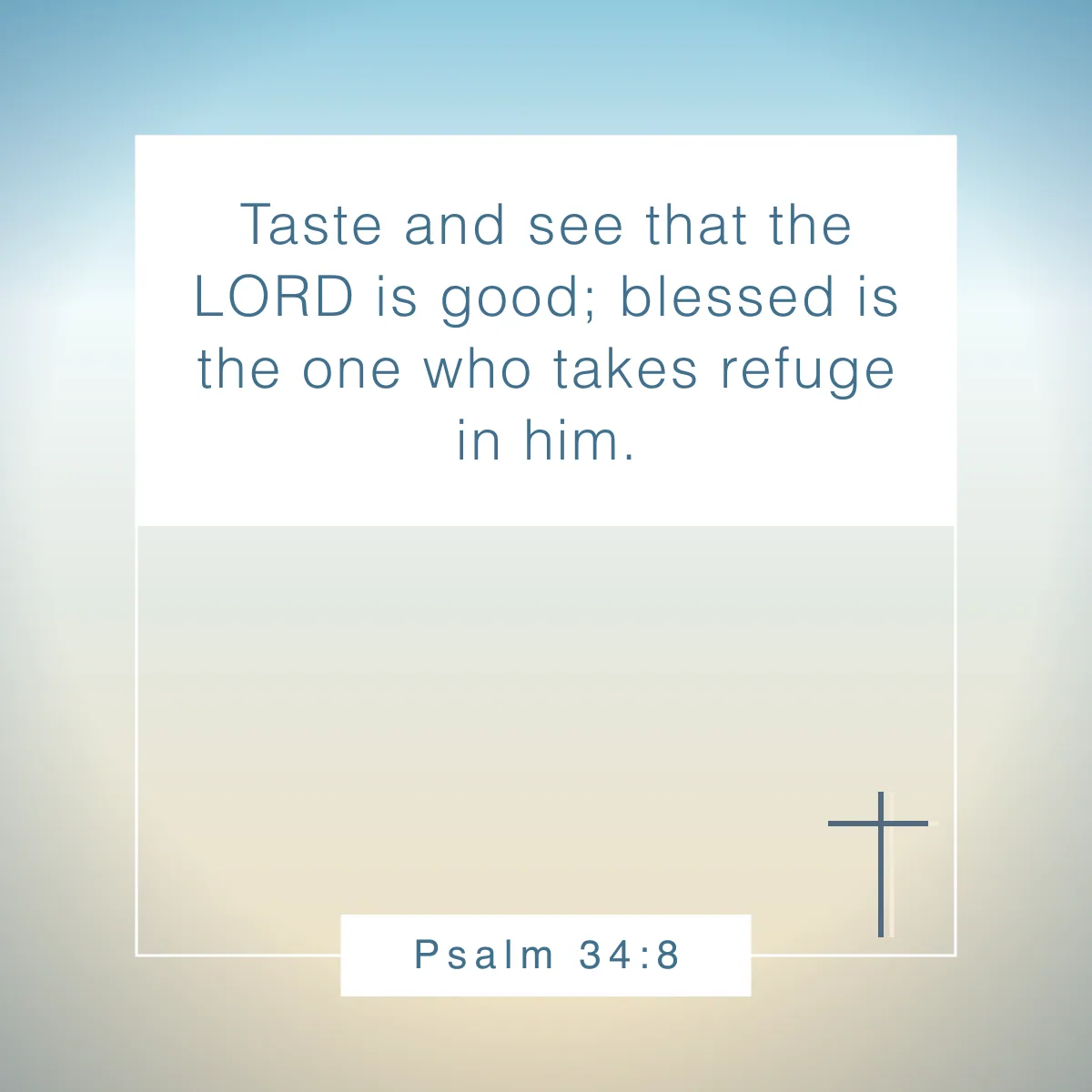 Psalm 34:8 Bible verse for college students
