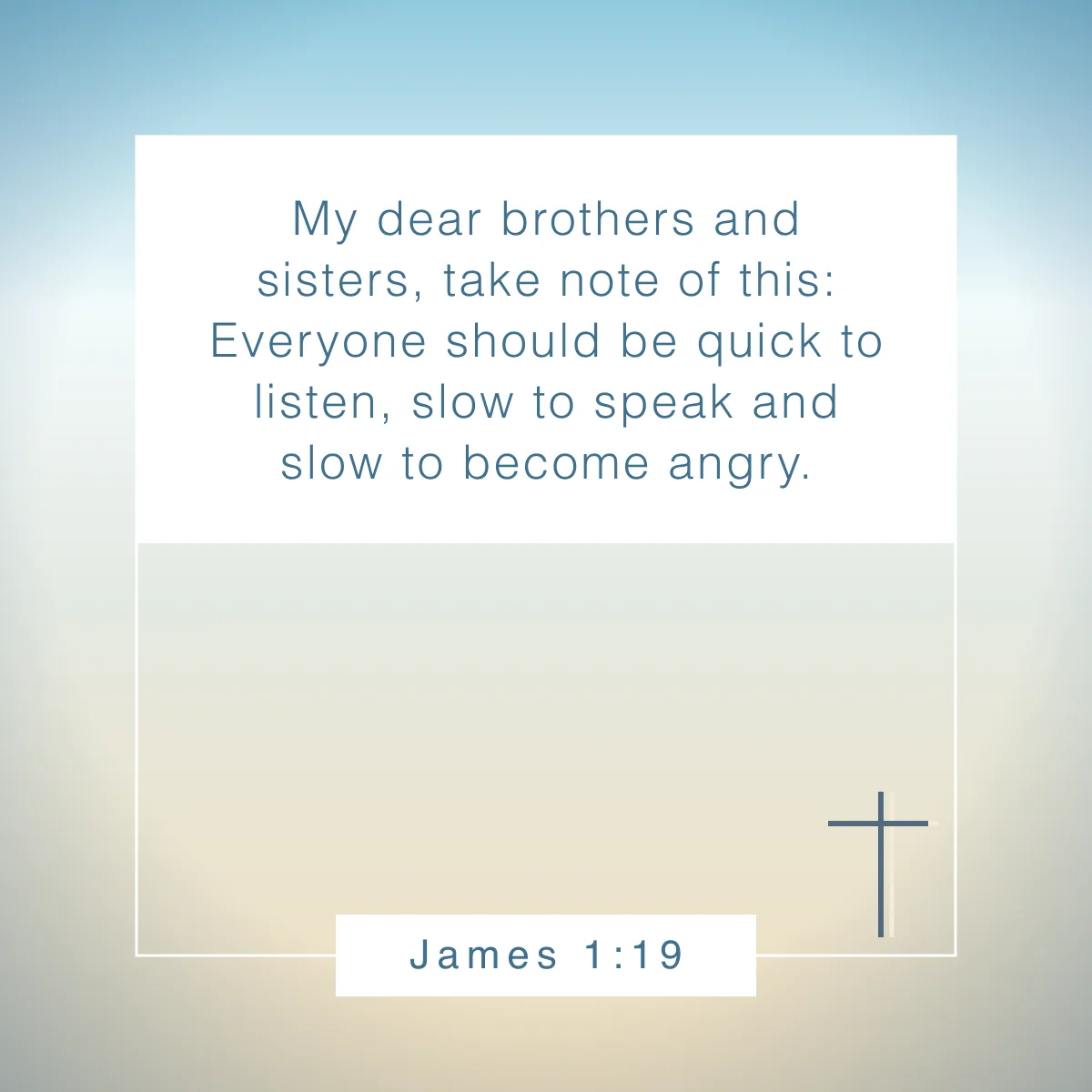 James 1:19 Bible verse for encouragement in the workplace