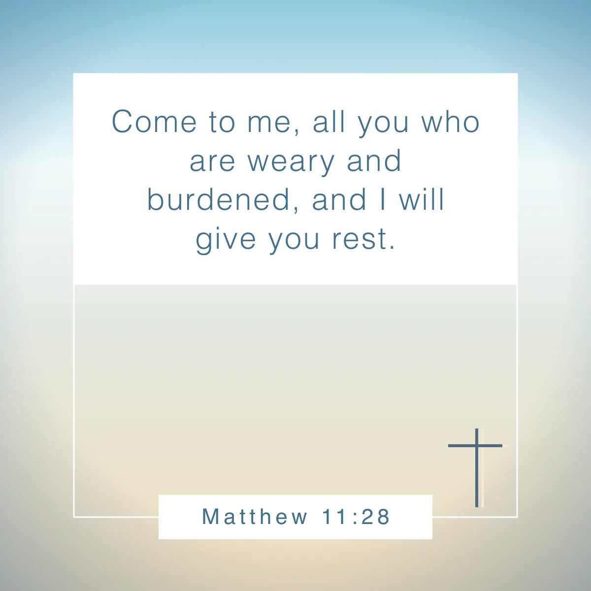 Matthew 11:28 Bible verse for encouragement in the workplace