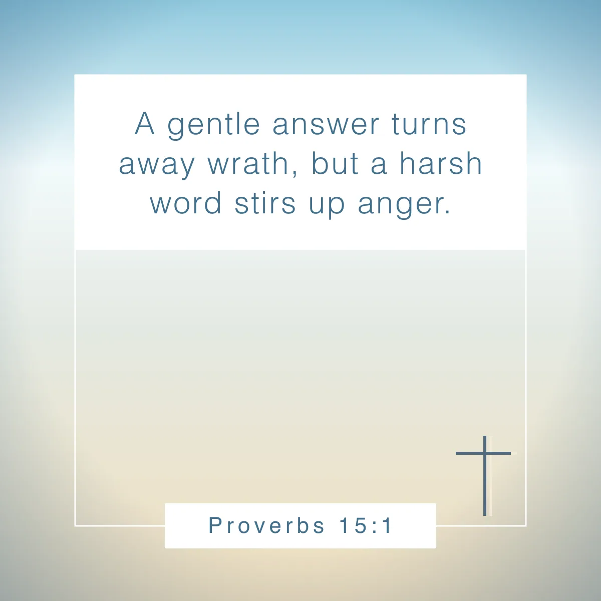 Proverbs 15:1 Bible verse for encouragement in the workplace