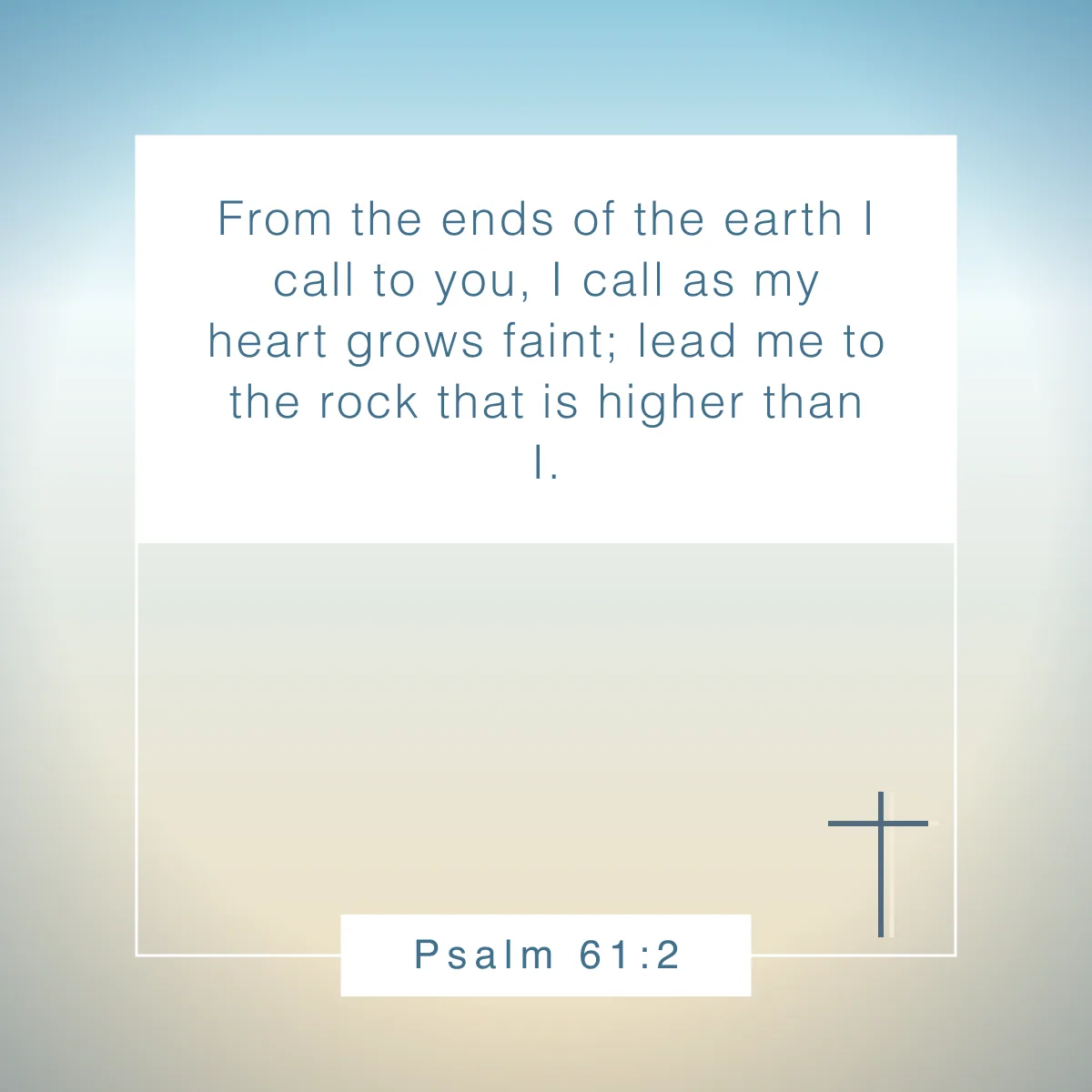 Psalm 61:2 Bible verse for encouragement in the workplace