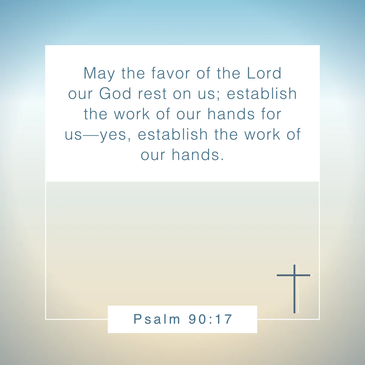 Psalm 90:17 Bible verse for encouragement in the workplace