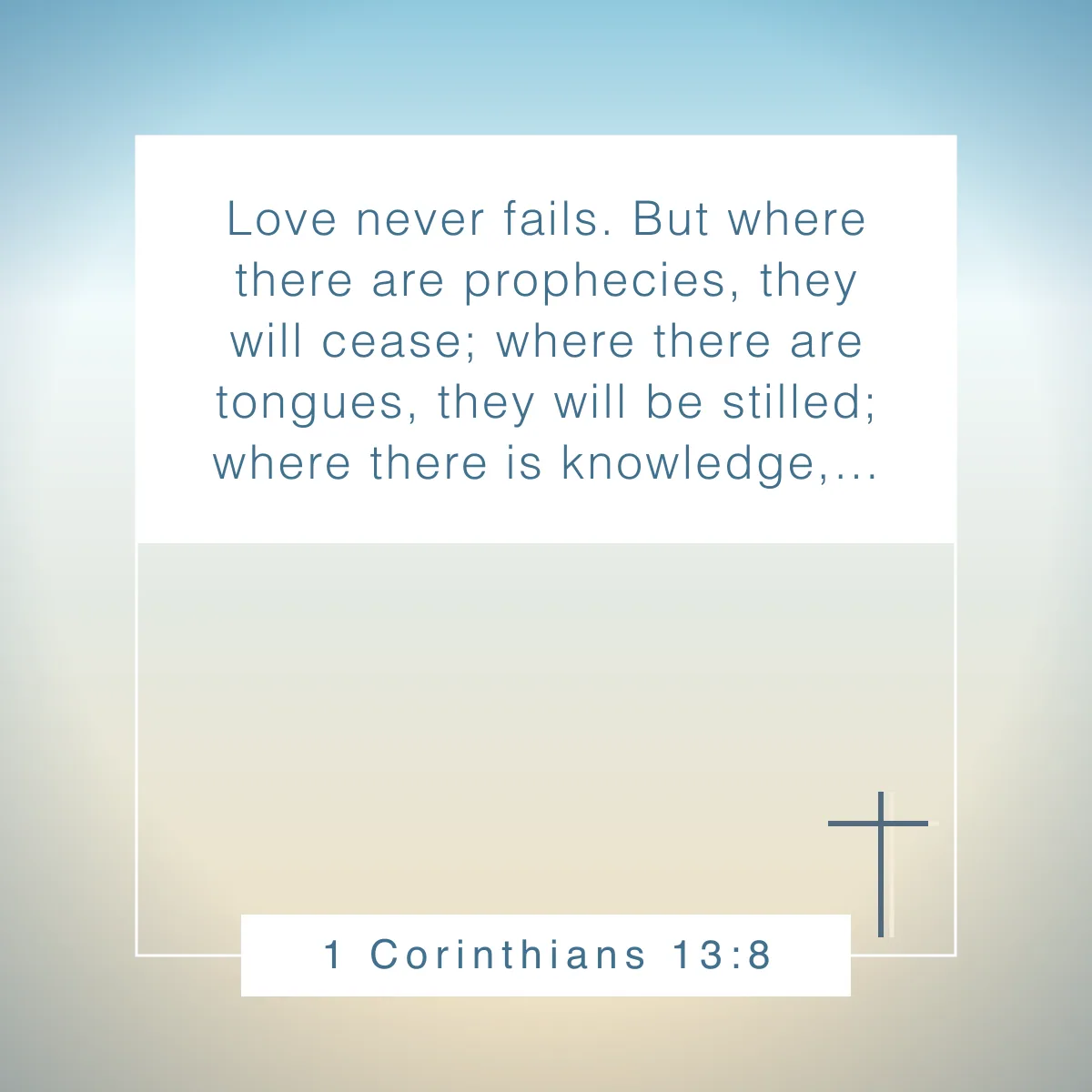 1 Corinthians 13:8 Bible verse for engagement
