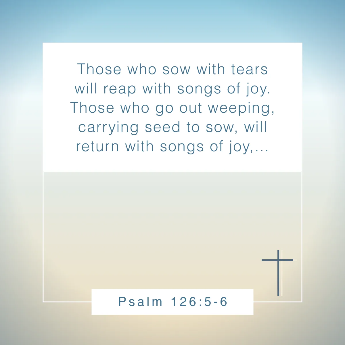 Psalm 126:5-6 Bible verse for fall
