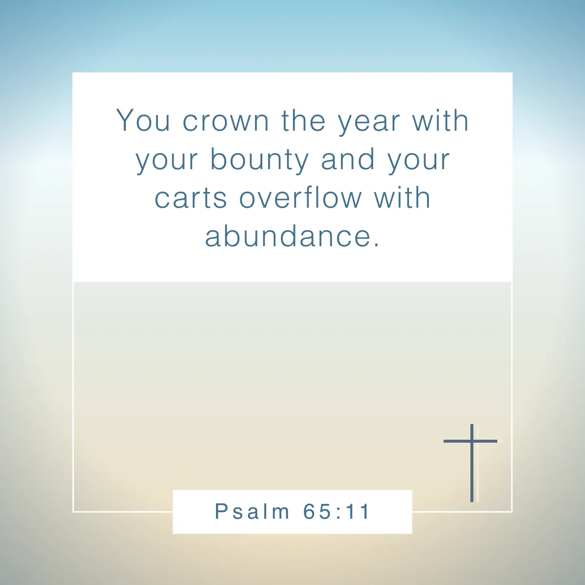 Psalm 65:11 Bible verse for fall